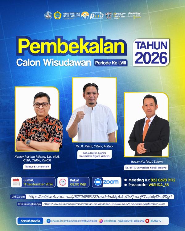 PEMBEKALAN CALON WISUDAWAN PERIODE KE LVIII TAHUN 2026