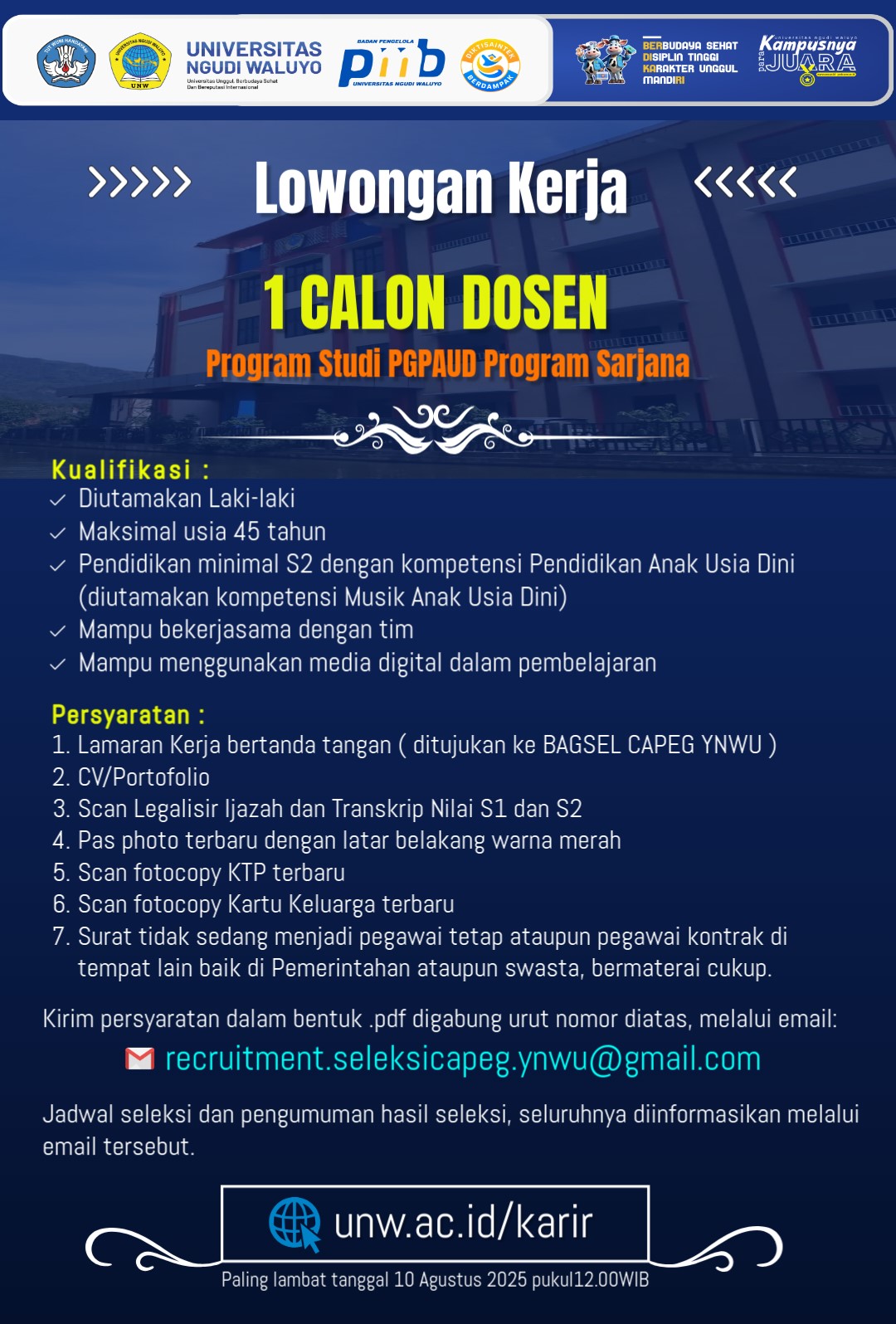 DIBUTUHKAN 1 CALON DOSEN PRODI PGPAUD UNW
