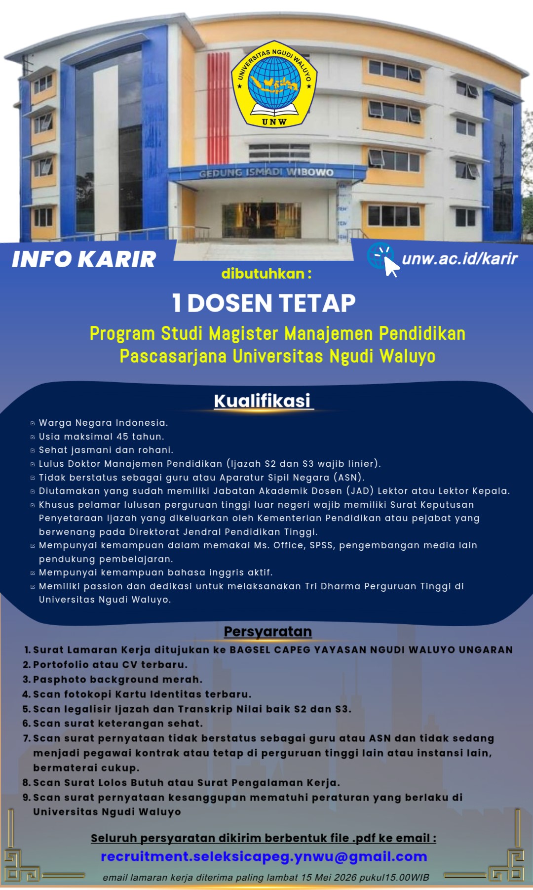 DIBUTUHKAN 1 DOSEN TETAP PRODI MAGISTER MANAJEMEN PENDIDIKAN PASCASARJANA UNW
